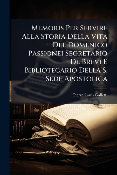 MEMORIS PER SERVIRE ALLA STORIA DELLA VITA DEL DOMENICO PASS
