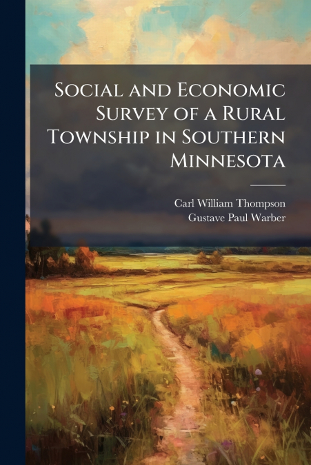 SOCIAL AND ECONOMIC SURVEY OF A RURAL TOWNSHIP IN SOUTHERN M