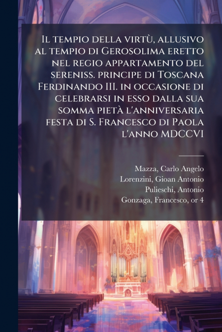 IL TEMPIO DELLA VIRTU, ALLUSIVO AL TEMPIO DI GEROSOLIMA ERET