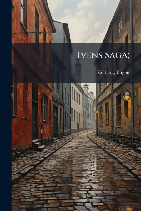 IVENS SAGA,