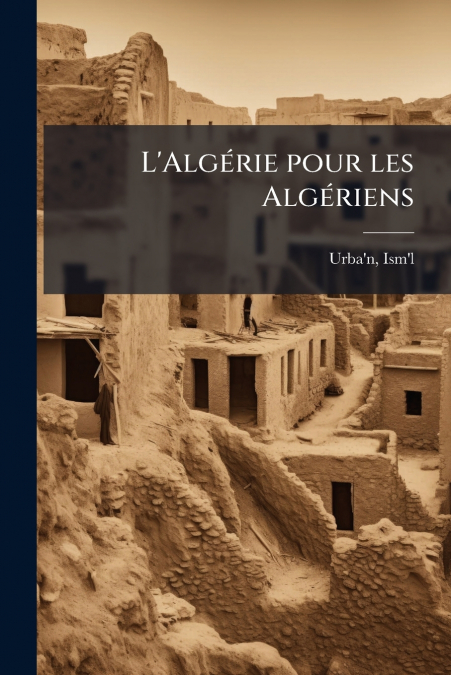 L?ALGERIE POUR LES ALGERIENS