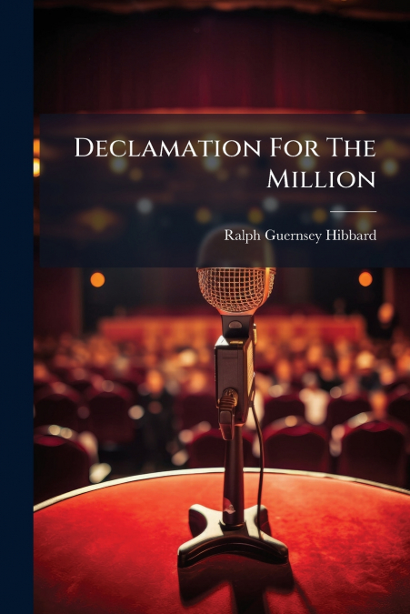 DECLAMATION FOR THE MILLION