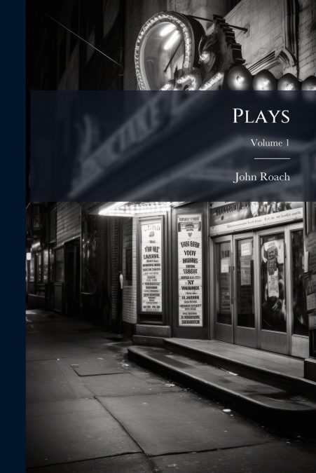 PLAYS, VOLUME 1