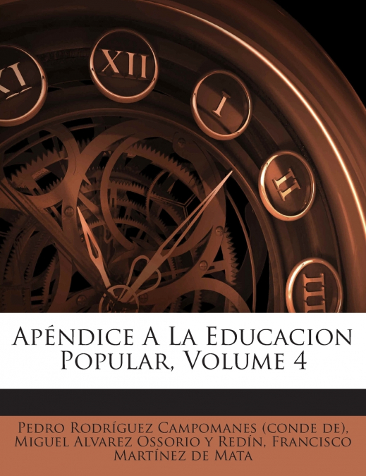 APENDICE A LA EDUCACION POPULAR, VOLUME 4