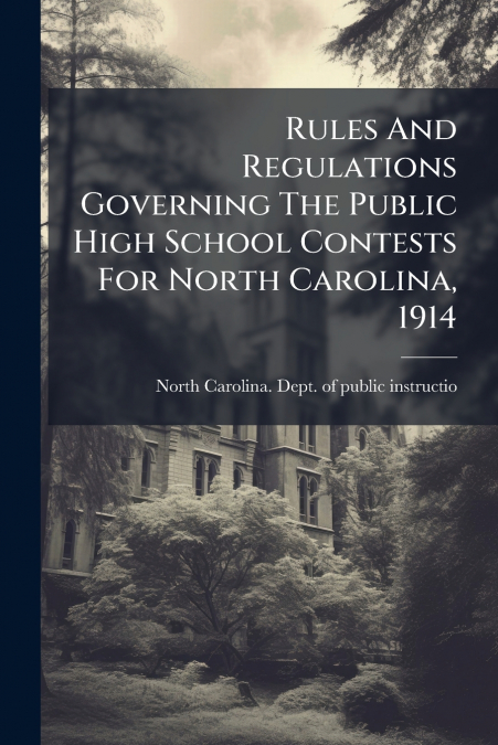 RULES AND REGULATIONS GOVERNING THE PUBLIC HIGH SCHOOL CONTE