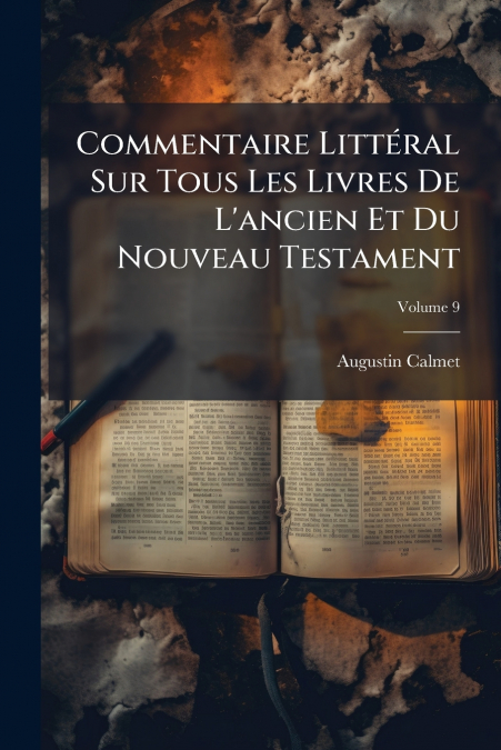 COMMENTAIRE LITTERAL SUR TOUS LES LIVRES DE L?ANCIEN ET DU N