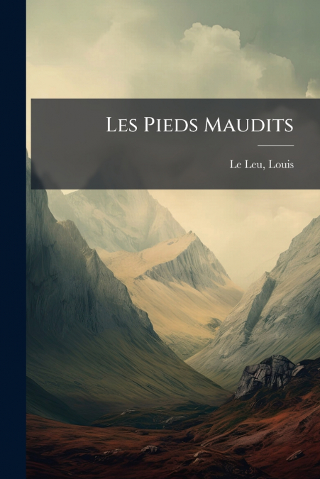 LES PIEDS MAUDITS