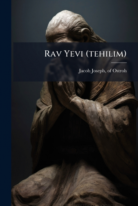 RAV YEVI (TEHILIM)