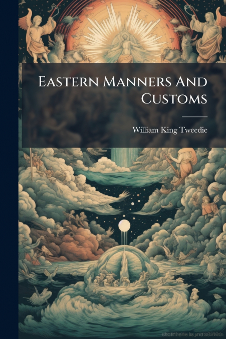 EASTERN MANNERS AND CUSTOMS