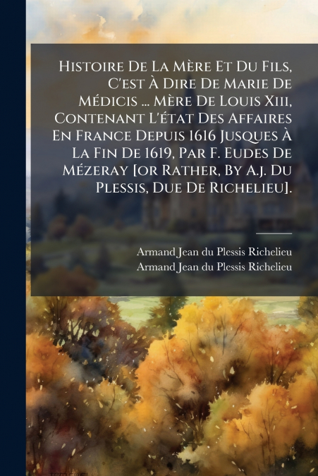 HISTOIRE DE LA MERE ET DU FILS, C?EST A DIRE DE MARIE DE MED