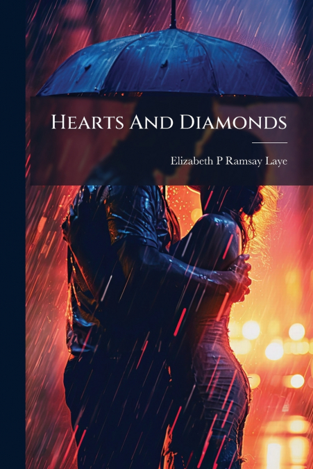HEARTS AND DIAMONDS