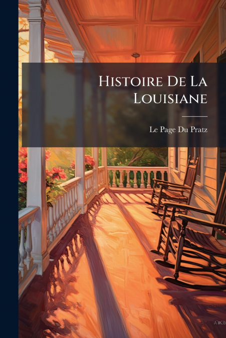 HISTOIRE DE LA LOUISIANE