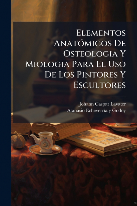ELEMENTOS ANATOMICOS DE OSTEOLOGIA Y MIOLOGIA PARA EL USO DE