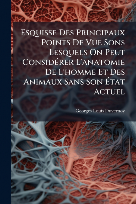 ESQUISSE DES PRINCIPAUX POINTS DE VUE SONS LESQUELS ON PEUT