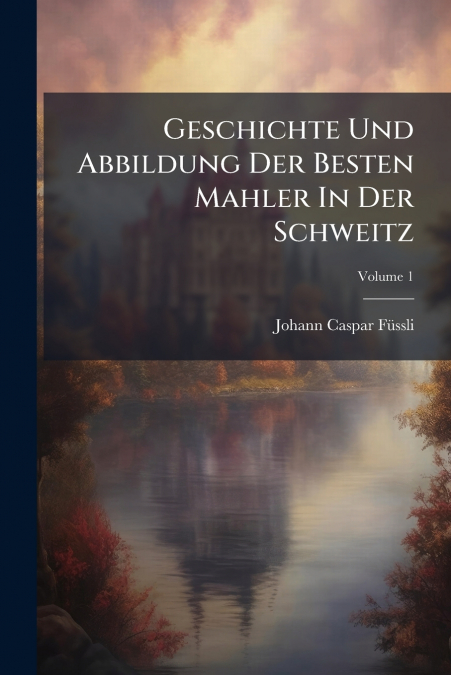 GESCHICHTE UND ABBILDUNG DER BESTEN MAHLER IN DER SCHWEITZ,