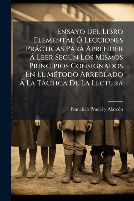 ENSAYO DEL LIBRO ELEMENTAL O LECCIONES PRACTICAS PARA APREND