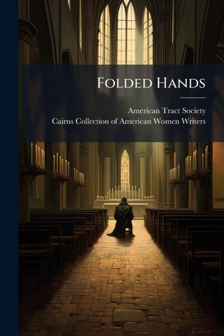 FOLDED HANDS