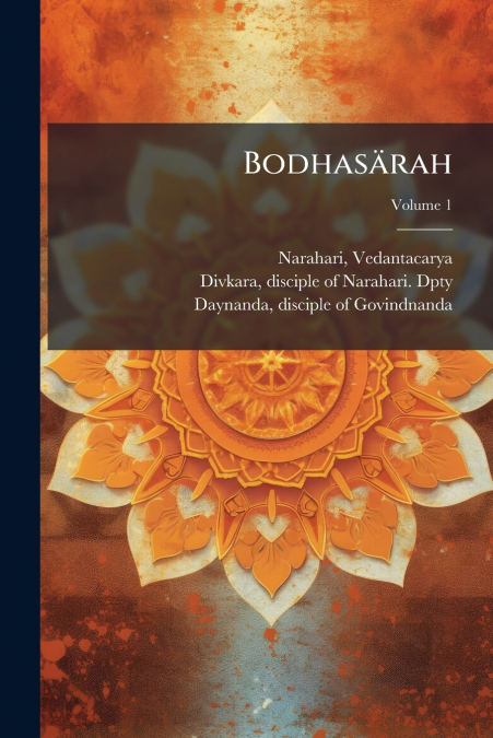 BODHASARAH, VOLUME 1