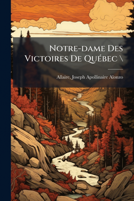 NOTRE-DAME DES VICTOIRES DE QUEBEC