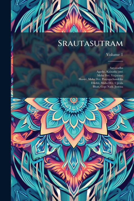 SRAUTASUTRAM, VOLUME 1