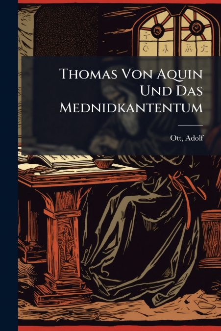 THOMAS VON AQUIN UND DAS MEDNIDKANTENTUM
