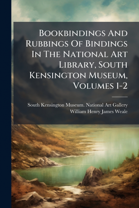 BOOKBINDINGS AND RUBBINGS OF BINDINGS IN THE NATIONAL ART LI