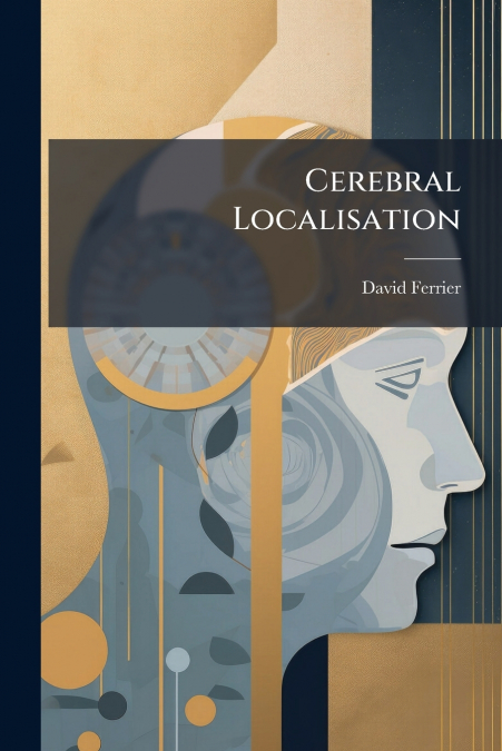 CEREBRAL LOCALISATION