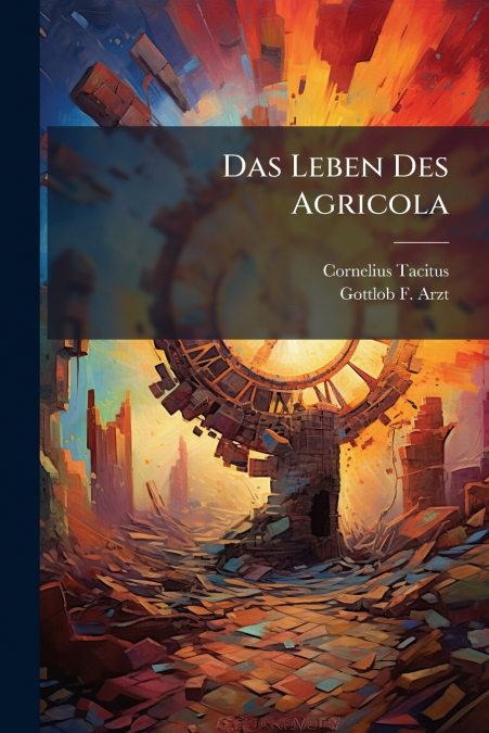 DAS LEBEN DES AGRICOLA