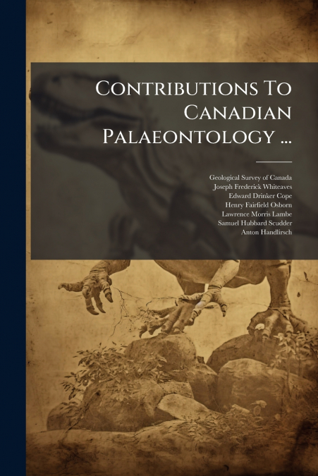 CONTRIBUTIONS TO CANADIAN PALAEONTOLOGY ...