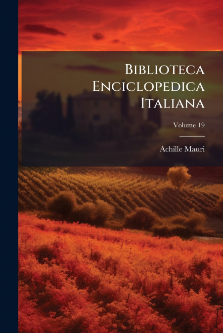 BIBLIOTECA ENCICLOPEDICA ITALIANA, VOLUME 19