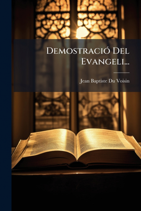 DEMOSTRACIO DEL EVANGELI...