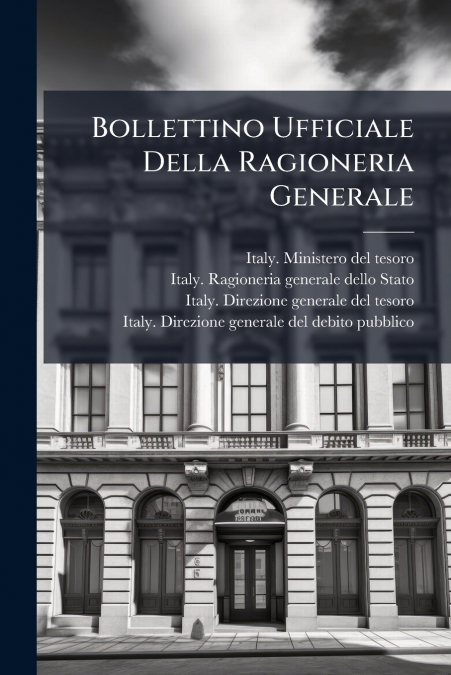 BOLLETTINO UFFICIALE DELLA RAGIONERIA GENERALE
