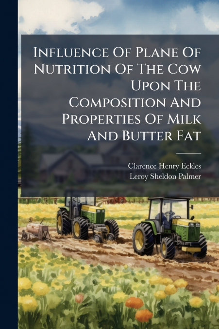 INFLUENCE OF PLANE OF NUTRITION OF THE COW UPON THE COMPOSIT