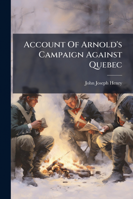 CAMPAIGN AGAINST QUEBEC