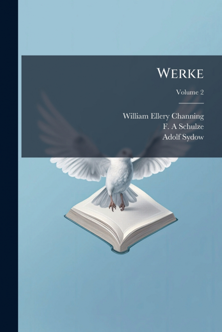 WERKE, VOLUME 2