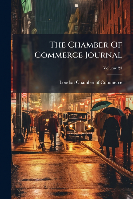 THE CHAMBER OF COMMERCE JOURNAL, VOLUME 18