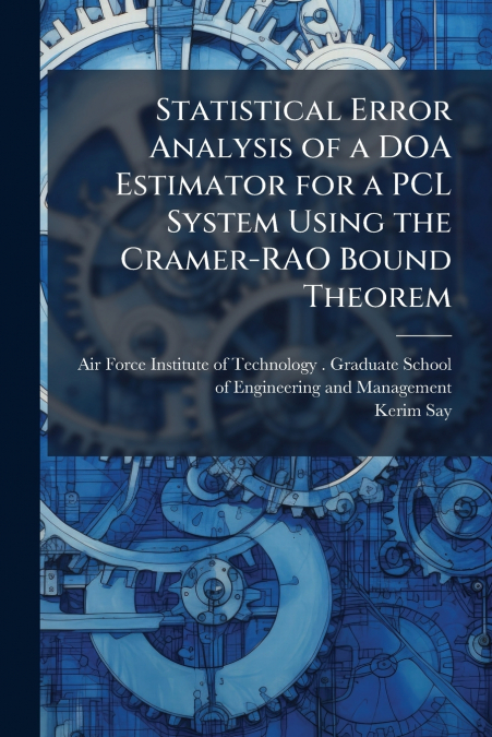 STATISTICAL ERROR ANALYSIS OF A DOA ESTIMATOR FOR A PCL SYST