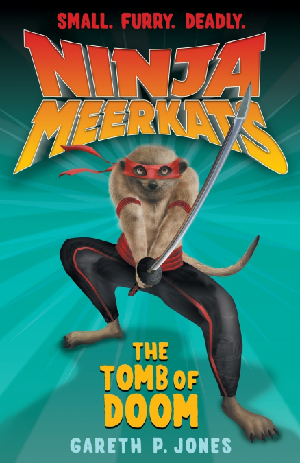 NINJA MEERKATS (#5)