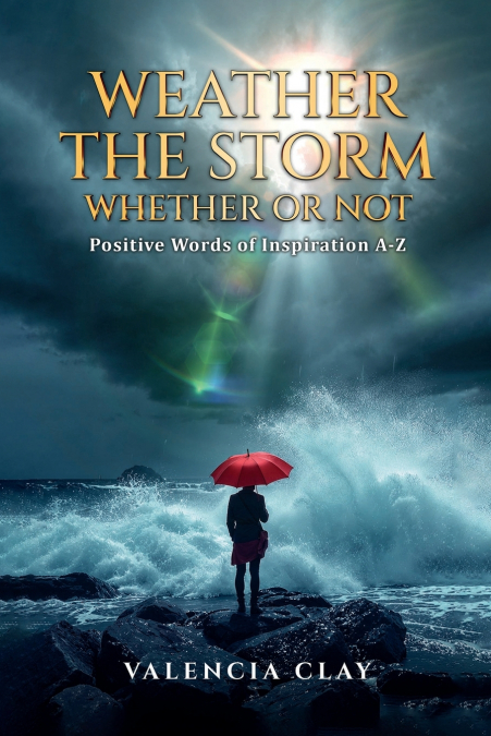 WEATHER THE STORM, WHETHER OR NOT