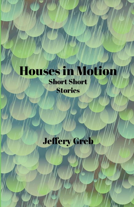 HOUSES IN MOTION