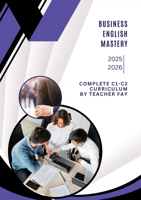 BUSINESS ENGLISH MASTERY C1-C2