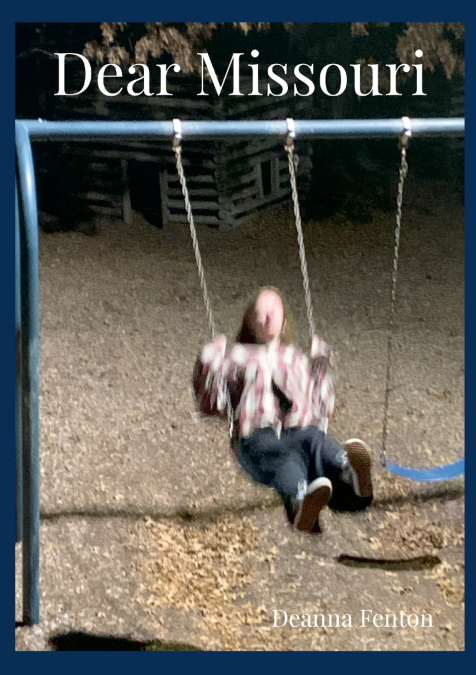 DEAR MISSOURI