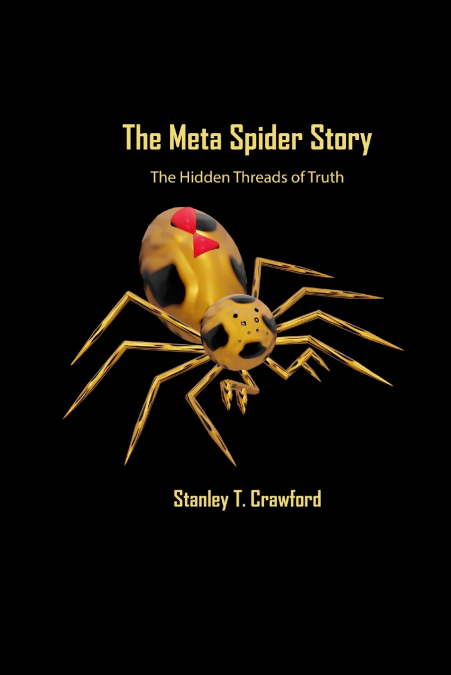 THE META SPIDER STORY