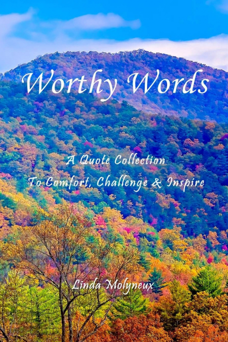 WORTHY WORDS