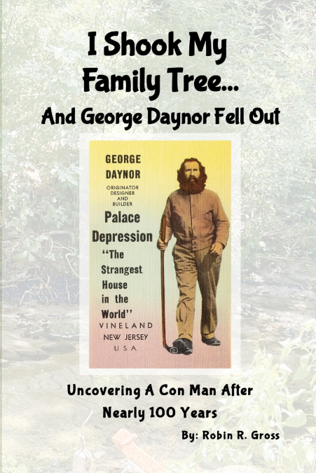 I SHOOK MY FAMILY TREE... AND GEORGE DAYNOR FELL OUT