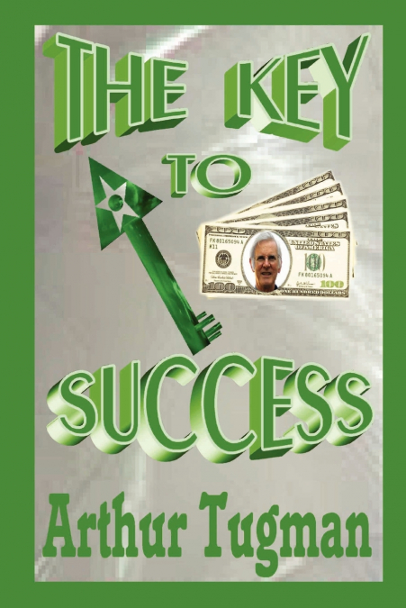THE KEY TO SUCCESS