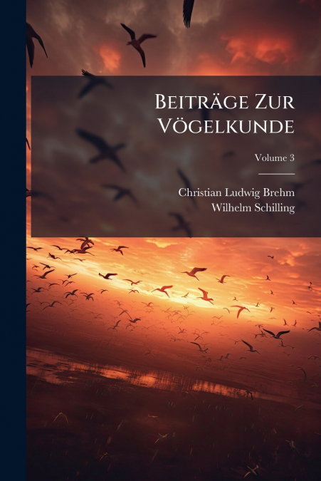 LEHRBUCH DER NATURGESCHICHTE ALLER EUROPAISCHEN VOGEL, VOLUM