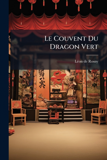 LE COUVENT DU DRAGON VERT