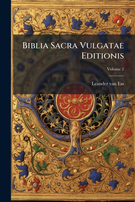 BIBLIA SACRA VULGATAE EDITIONIS