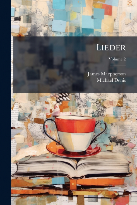 LIEDER, VOLUME 2